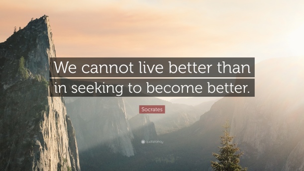5084-socrates-quote-we-cannot-live-better-than-in-seeking-to-become